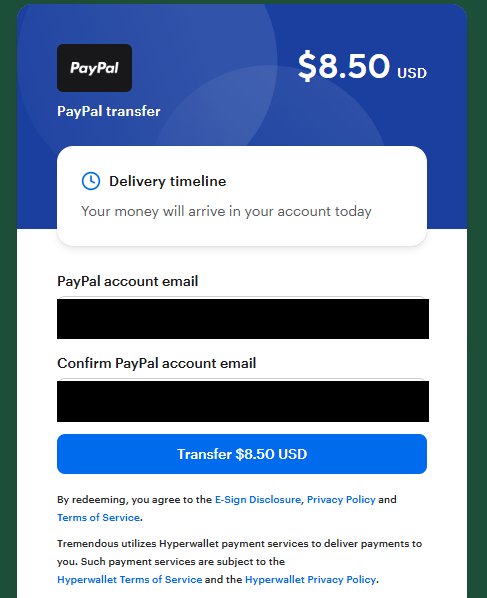Tremendous-Formular für den PayPal-Transfer von 8,50 US-Dollar mit dem Hinweis Your money will arrive in your account today, E-Mail-Adressen geschwärzt