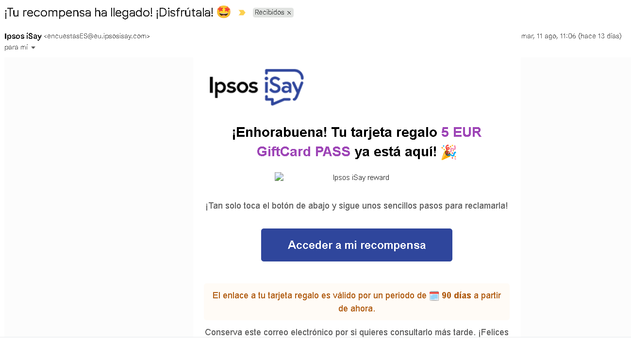 Correo de Ipsos i-Say que anuncia que la recompensa ha llegado, con el plazo de 90 días para usar el enlace